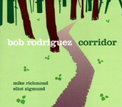 "Corridor" by Bob Rodriguez
