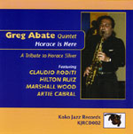 Greg Abate: Horace is Here