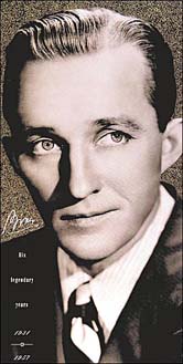 "Bing! His Legendary Years, 1931-1957," by Bing Crosby