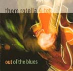 "Out of the Blues," by Thom Rotella 4-Tet