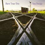 "You Decide," by Rave Tesar Trio