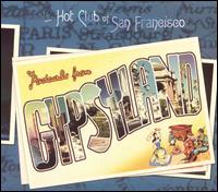 "Postcards from Gypsyland" by the Hot Club of San Francisco
