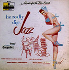 "He Really Digs Jazz," from the "Music for the Boy Friend" series on Decca, cover by George Petty