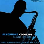 "Saxophone Colossus," by Sonny Rollins