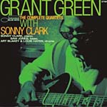 "The Complete Quartets with Sonny Clark," by Grant Green