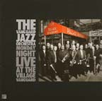 "Monday Night at the Village Vanguard," by The Vanguard Jazz Orchestra